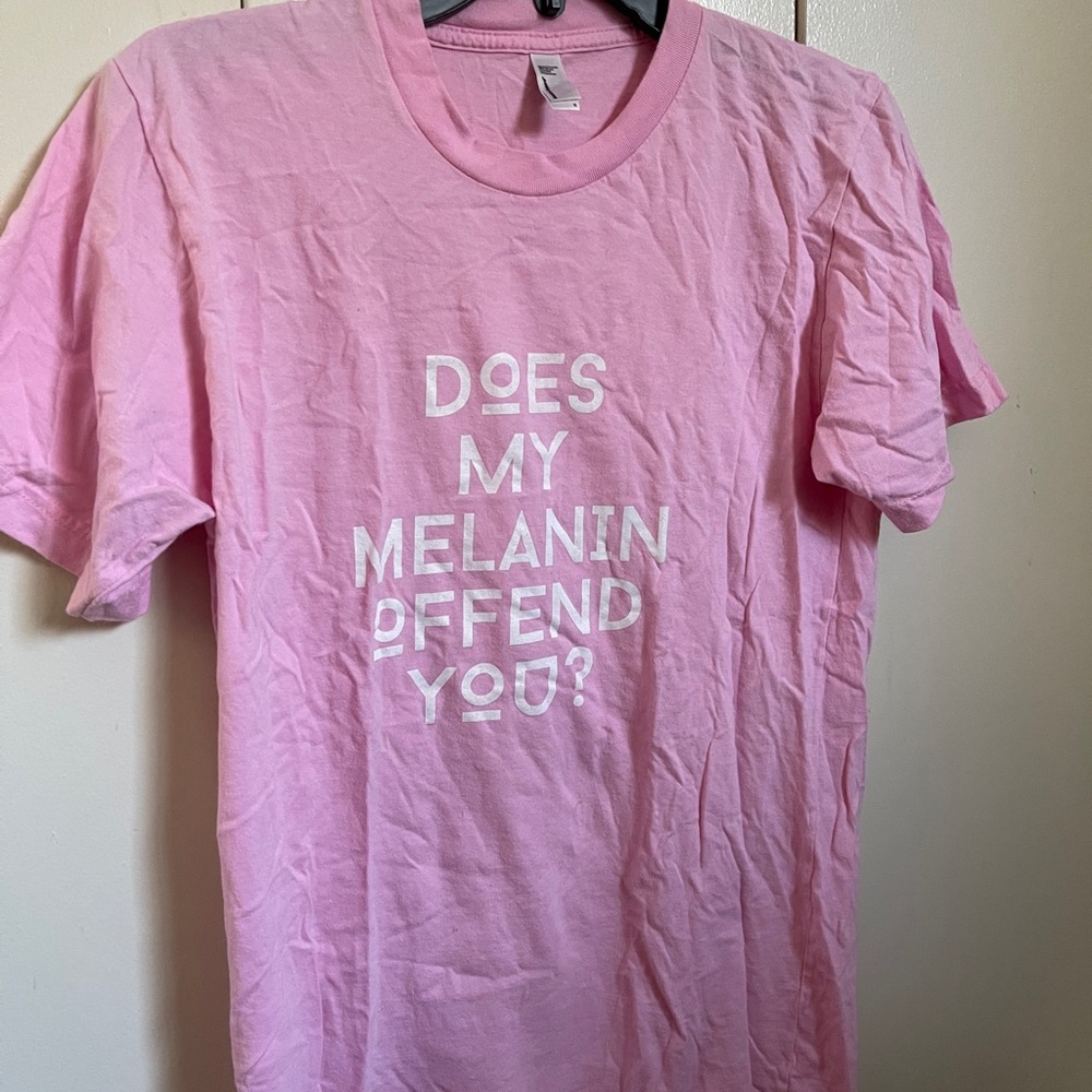 Does My Melanin Offend You? Tee